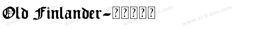 Old Finlander字体转换